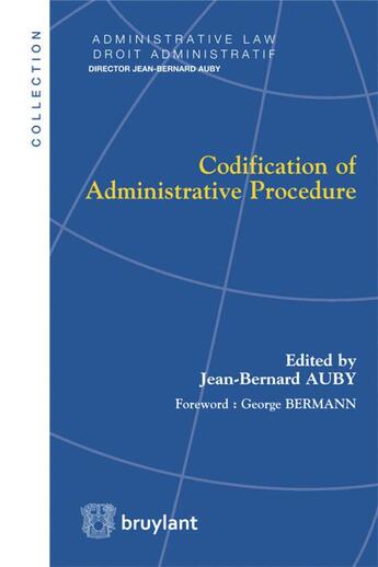 Couverture du livre « Codification of administrative procedure » de Jean-Bernard Auby aux éditions Bruylant