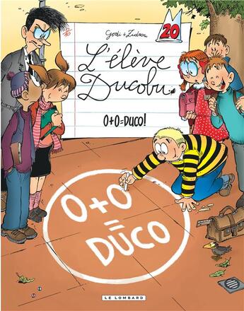 Couverture du livre « L'élève Ducobu Tome 20 : 0+0 = Duco ! » de Zidrou et Godi aux éditions Lombard