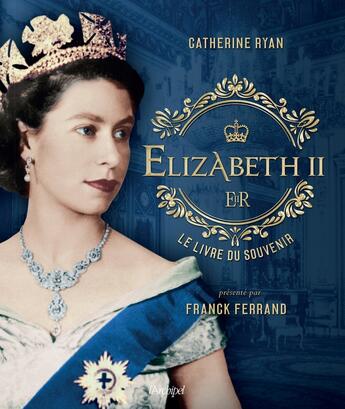 Couverture du livre « Elizabeth II, album du jubilé » de Catherine Ryan aux éditions Archipel