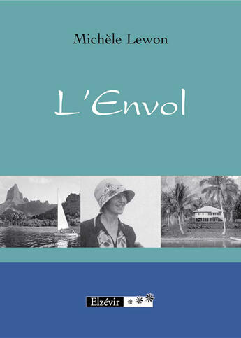 Couverture du livre « L'envol » de Michele Lewon aux éditions Theles