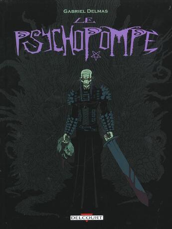 Couverture du livre « Le psychopompe t.1 » de Gabriel Delmas aux éditions Delcourt