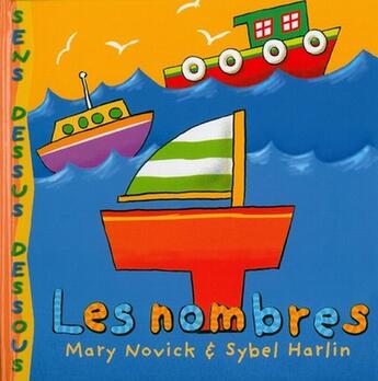 Couverture du livre « Les nombres ; sens dessus dessous » de Mary Novick et Sybel Harlin aux éditions Cerf Volant