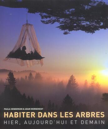 Couverture du livre « Habiter dans les arbres-Hier, aujourd'hui et demain » de Adam Mornement et Paula Henderson aux éditions Eugen Ulmer