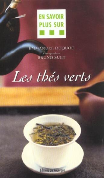 Couverture du livre « Thes verts » de Emmanuel Duquoc aux éditions Rouergue