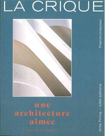 Couverture du livre « La crique, Pietri architectes » de Hugron Jean-Philippe et Luc Boegly et Jade Lombard et Dorrie Mcveigh et Stephane Aboudaram aux éditions Aam - Archives D'architecture Moderne