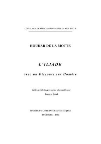 Couverture du livre « L'Iliade ; avec un discours sur Homère » de Antoine Houdar De La Motte aux éditions Slc