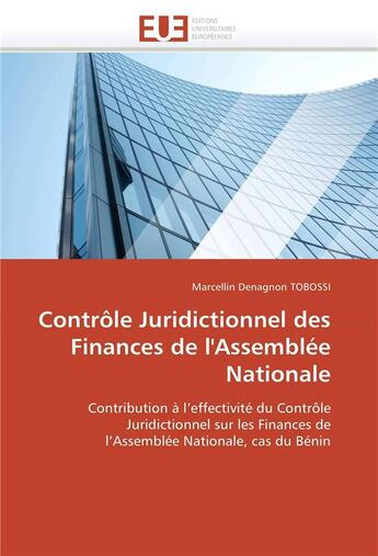 Couverture du livre « Controle juridictionnel des finances de l'assemblee nationale » de Tobossi-M aux éditions Editions Universitaires Europeennes