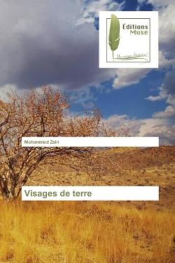 Couverture du livre « Visages de terre » de Mohammed Zairi aux éditions Muse