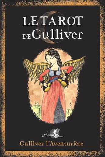 Couverture du livre « Le tarot de Gulliver » de Gulliver L'Aventurie aux éditions Arcana Sacra