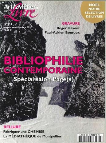 Couverture du livre « Art et metier du livre n 323 bibliophilie contemporaine novembre 2017 » de  aux éditions Art Et Metiers Du Livre