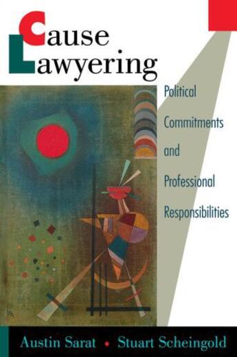 Couverture du livre « Cause Lawyering: Political Commitments and Professional Responsibiliti » de Austin Sarat aux éditions Oxford University Press Usa