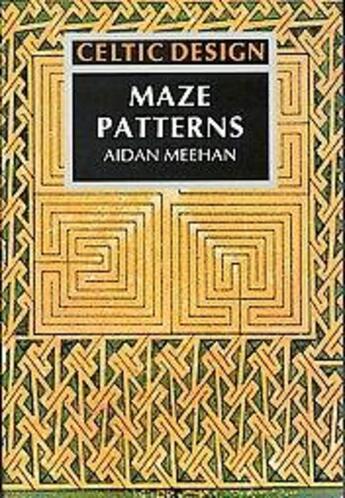 Couverture du livre « Celtic design maze patterns » de  aux éditions Thames & Hudson