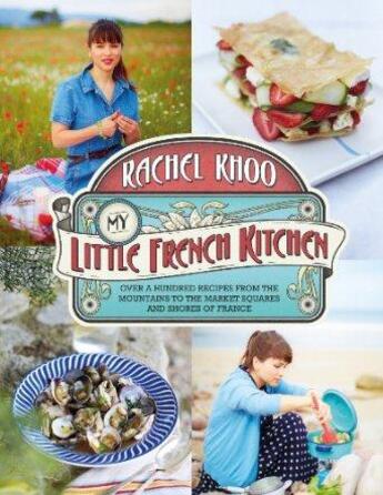 Couverture du livre « My Little French Kitchen » de Rachel Khoo aux éditions Michael Joseph