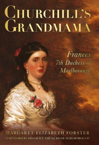 Couverture du livre « Churchill's Grandmama » de Forster Margaret E aux éditions History Press Digital