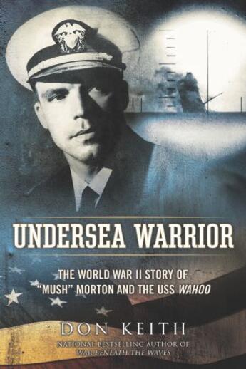 Couverture du livre « Undersea Warrior » de Don Keith aux éditions Penguin Group Us