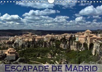 Couverture du livre « Escapade de madrid calendrier mural 2018 din a4 horizontal - mes impressions des alentours » de Schoen A aux éditions Calvendo