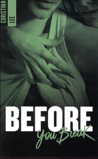 Couverture du livre « Before you break » de Lee Cristina aux éditions Hlab