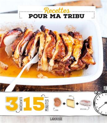 Couverture du livre « Recettes pour ma tribu » de  aux éditions Larousse