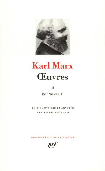 Couverture du livre « Oeuvres Tome 2 ; économie » de Karl Marx aux éditions Gallimard