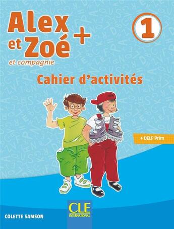 Couverture du livre « ALEX ET ZOE : exercices niveau 1 (édition 2019) » de  aux éditions Cle International