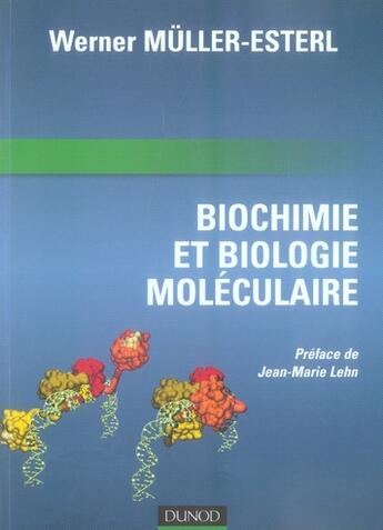 Couverture du livre « Biochimie et biologie moléculaire » de Muller+Esterl aux éditions Dunod