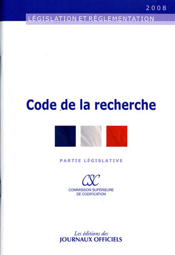 Couverture du livre « Code de la recherche » de  aux éditions Direction Des Journaux Officiels