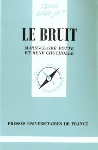 Couverture du livre « Le bruit qsj 855 » de Botte/Chocholle M.C. aux éditions Que Sais-je ?