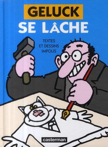 Couverture du livre « Geluck se lache ! » de Geluck aux éditions Casterman