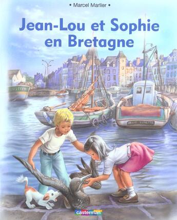 Couverture du livre « Jean-lou et sophie en bretagne » de Marlier aux éditions Casterman