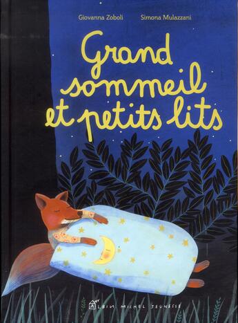 Couverture du livre « Grand sommeil et petits lits » de Simona Mulazzani et Giovanna Zoboli aux éditions Albin Michel Jeunesse