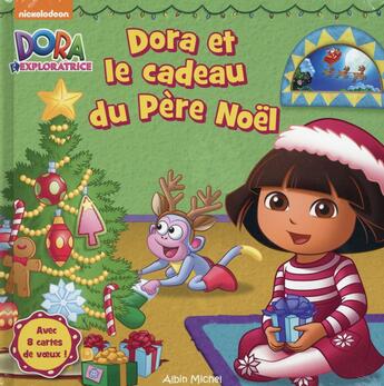 Couverture du livre « Dora et le cadeau du Père Noël » de  aux éditions Albin Michel