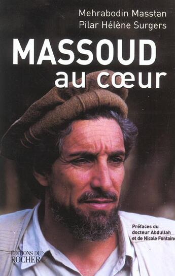 Couverture du livre « Massoud au coeur » de Masstan/Surgers aux éditions Rocher