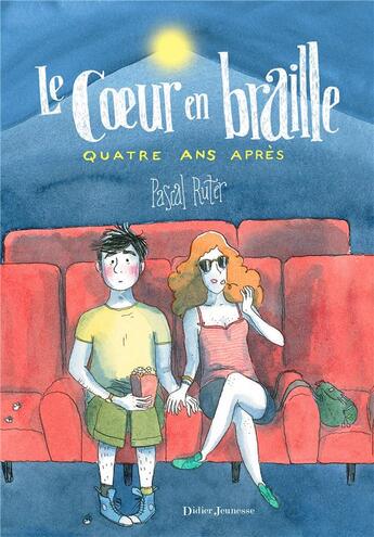 Couverture du livre « Le coeur en braille Tome 3 : quatre ans après » de Pascal Ruter aux éditions Didier Jeunesse