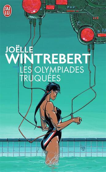 Couverture du livre « Les olympiades truquees » de Joelle Wintrebert aux éditions J'ai Lu