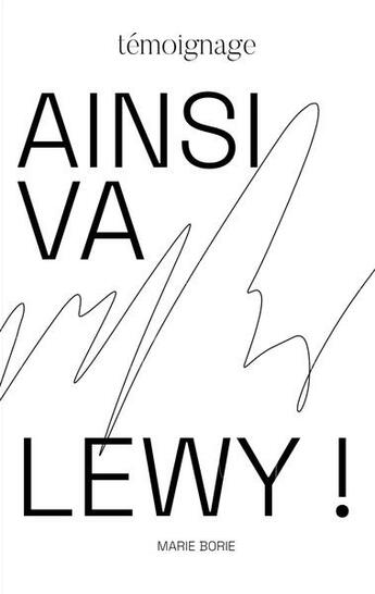 Couverture du livre « Ainsi va lewy ! » de Marie Borie aux éditions Books On Demand