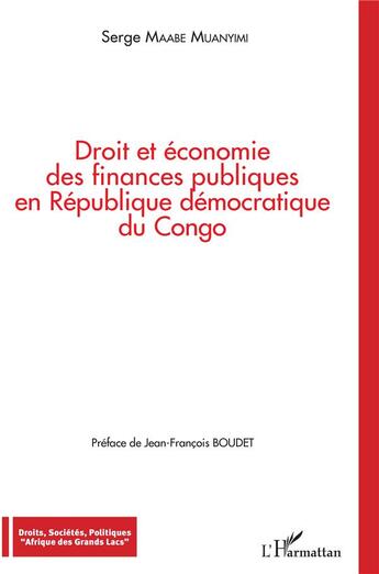Couverture du livre « Droit et économie des finances publiques en République démocratique du Congo » de Serge Maabe Muanyimi aux éditions L'harmattan