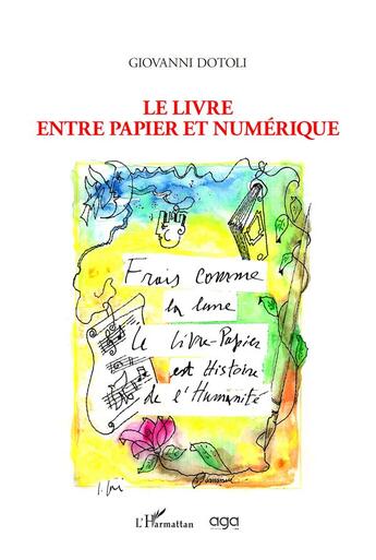 Couverture du livre « Le livre, entre papier et numérique » de Giovanni Dotoli aux éditions L'harmattan