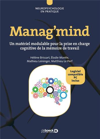 Couverture du livre « Manag'mind : un matériel modulable pour la prise en charge cognitive de la mémoire de travail » de Helene Brissart et Elodie Morele aux éditions De Boeck Superieur