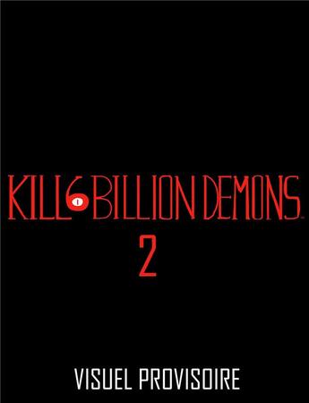 Couverture du livre « Kill 6 billion demons Tome 2 » de Tom Parkinson-Morgan aux éditions Akileos