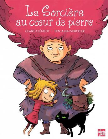 Couverture du livre « La sorcière au coeur de pierre » de Claire Clement aux éditions Talents Hauts