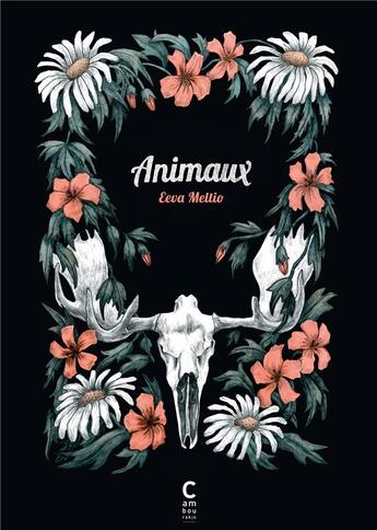 Couverture du livre « Animaux » de Eeva Meltio aux éditions Cambourakis