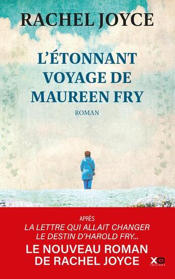 Couverture du livre « L'étonnant voyage de Maureen Fry » de Rachel Joyce aux éditions Xo