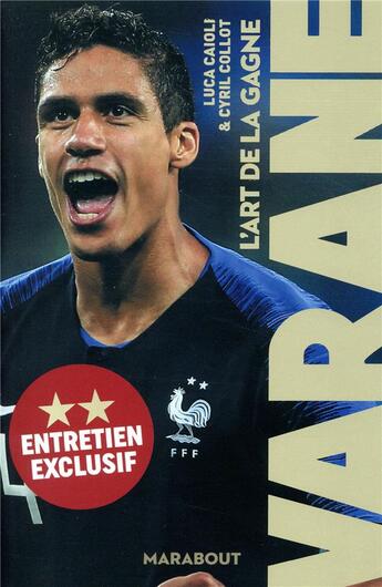 Couverture du livre « Raphaël Varane ; monsieur propre » de Cyril Collot et Luca Caioli aux éditions Marabout