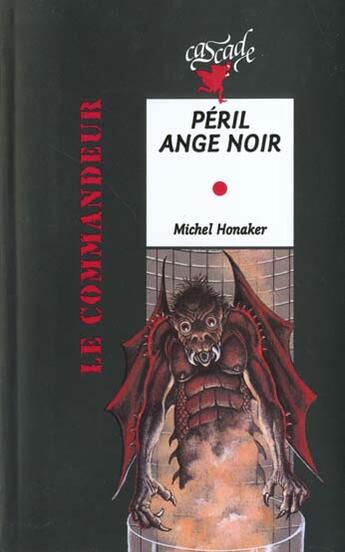 Couverture du livre « Péril ange noir » de Michel Honaker aux éditions Rageot