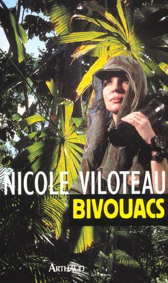 Couverture du livre « Bivouacs » de Nicole Viloteau aux éditions Arthaud
