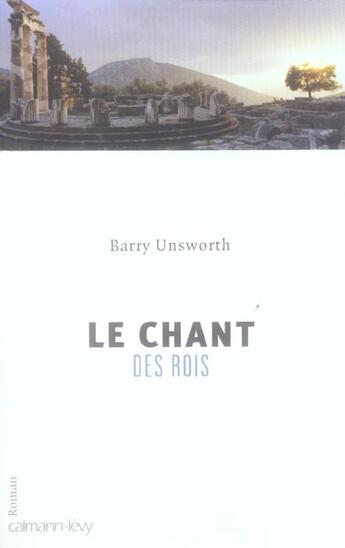 Couverture du livre « Le chant des rois » de Unsworth-B aux éditions Calmann-levy