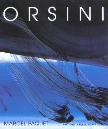 Couverture du livre « Monique orsini » de Paquet/Xuriguera aux éditions Cercle D'art