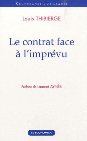 Couverture du livre « Le contrat face à l'imprévu » de Louis Thibierge aux éditions Economica