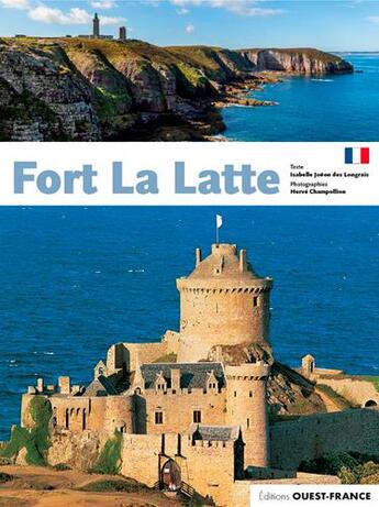 Couverture du livre « Fort la latte » de Jouon Des Longrais aux éditions Ouest France