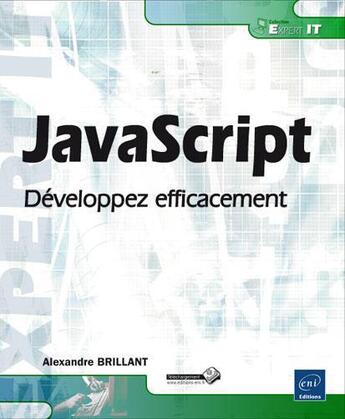 Couverture du livre « JavaScript ; développez efficacement » de Alexandre Brillant aux éditions Eni